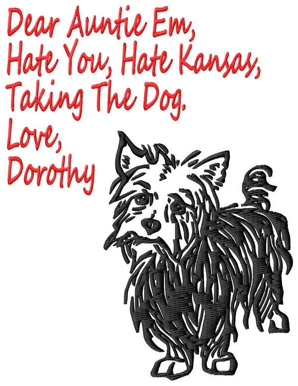 Wizard of Oz Toto Hate Kansas Embroidery Designs