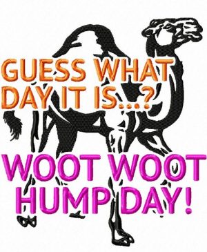 Funny Camel Hump Day Embroidery Design